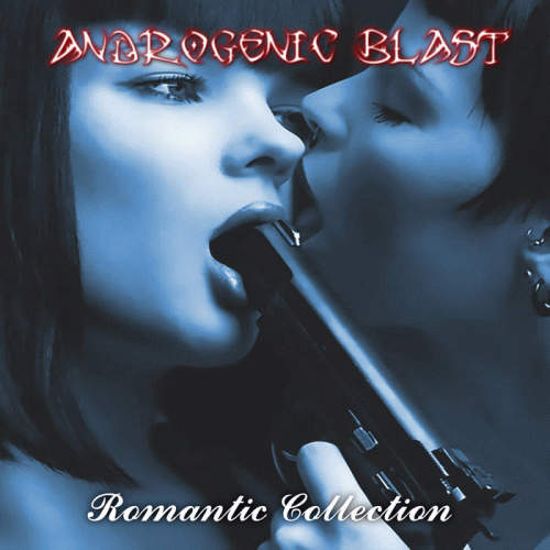 Androgenic Blast : Romantic Collection